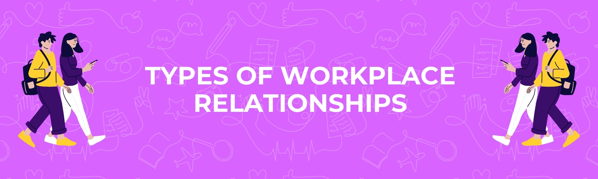 Types of Workplace Relationships Title