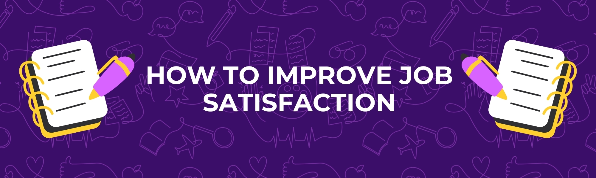 How to Improve Job Satisfaction Title