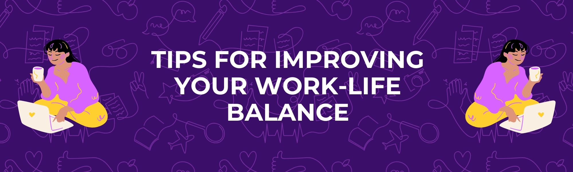 Improve your work life balance title 