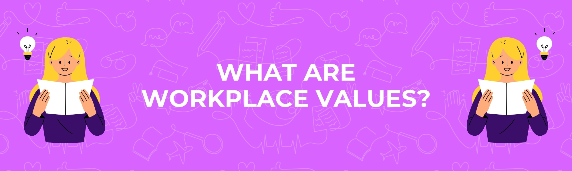 What are workplace values