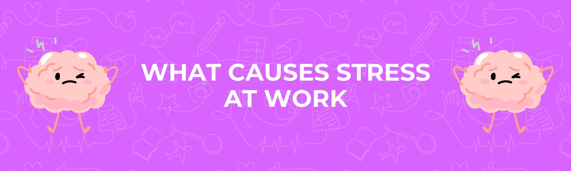 What Causes Stress at Work