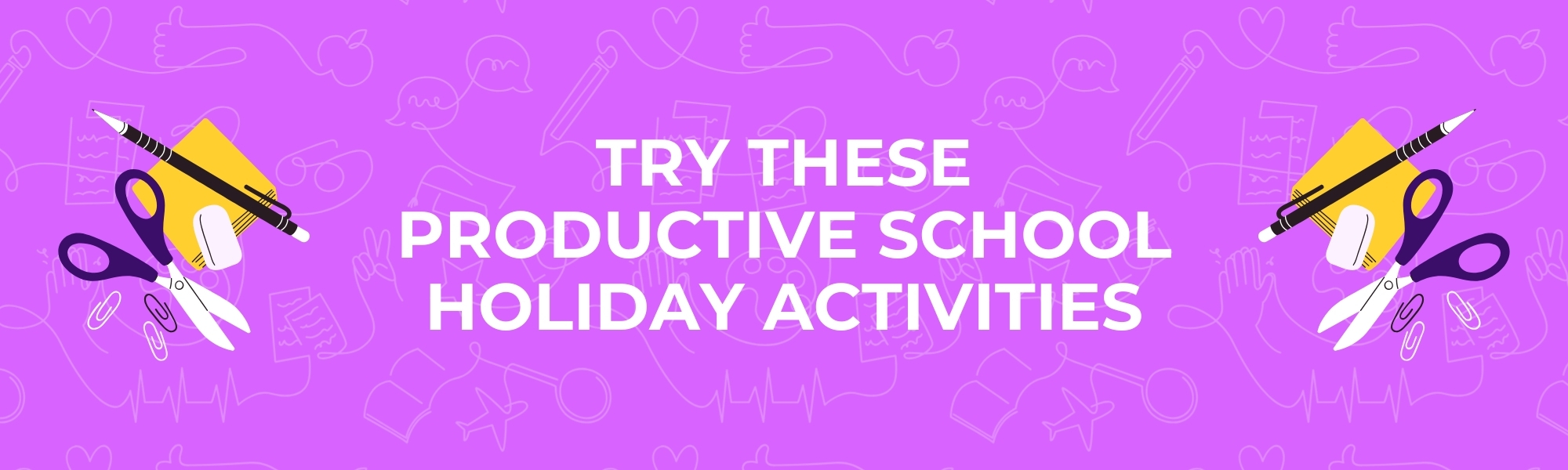 School Holiday Activities